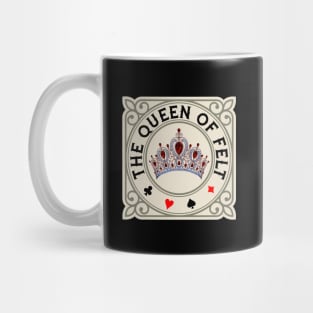 The Queen of Felt Mug